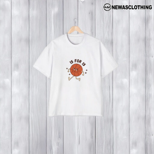 15 For 15 Basket Ball Whistle T-shirt1