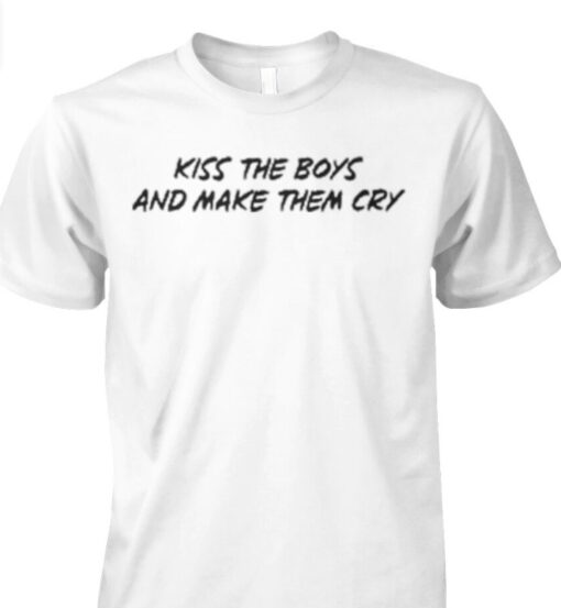 Cinesthetic Kiss The Boys And Make Them Cry T-Shirt