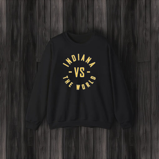 Indiana vs the World Shirt + Hoodie - Indiana Basketball