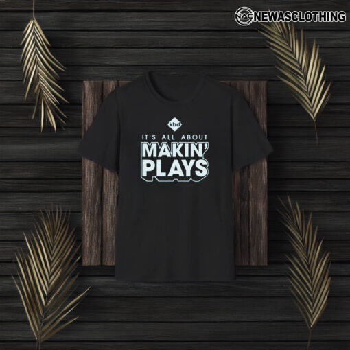 Kickball Dad It's All About Making Plays Shirts