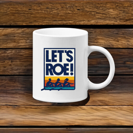 Let's Roe Sunset Mugs