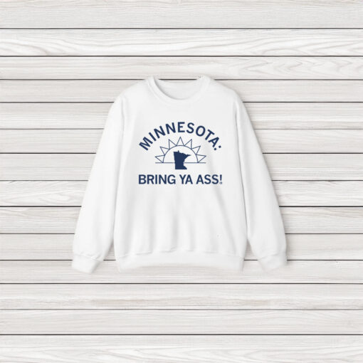 Minnesota 2024 Bring Ya Ass Shirts