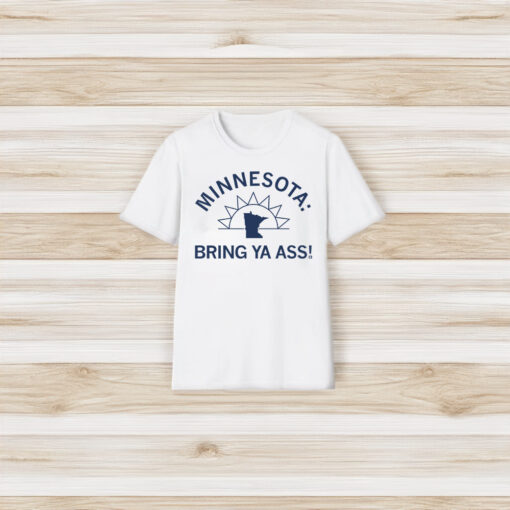 Minnesota 2024 Bring Ya Ass T-Shirt