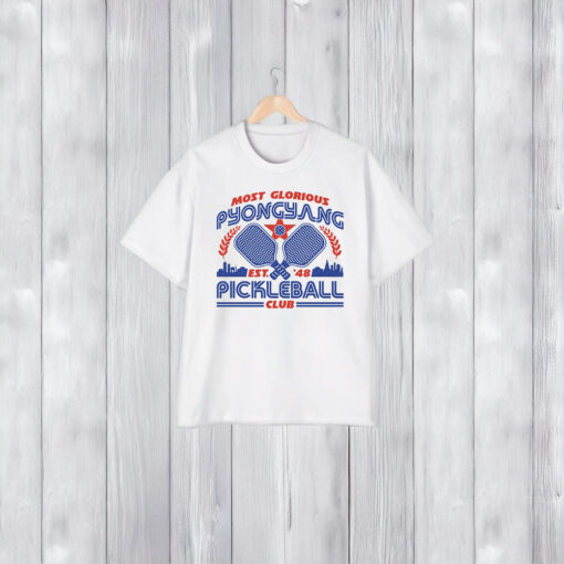 Most Glorious Pyongyang Pickleball Club Shirts