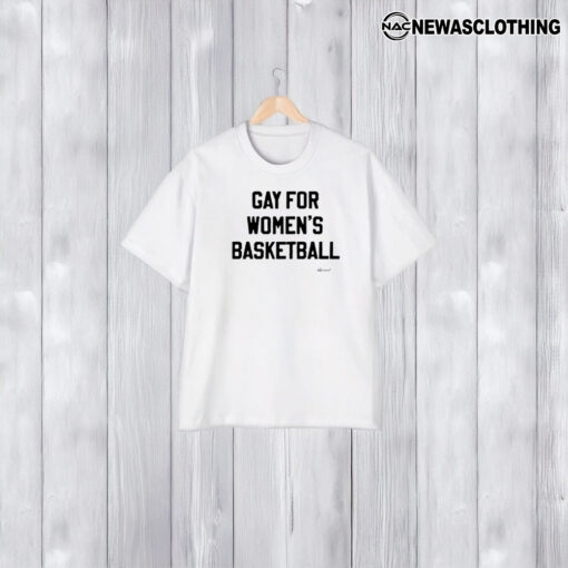 Gay For Women's Basketball Tee2