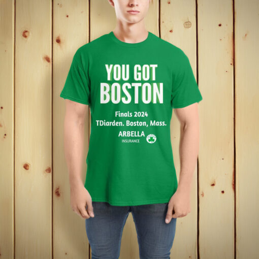 You got Boston t-shirts