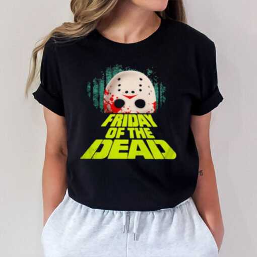 Friday Of The Dead Jason Voorhees 2024 T-Shirt1