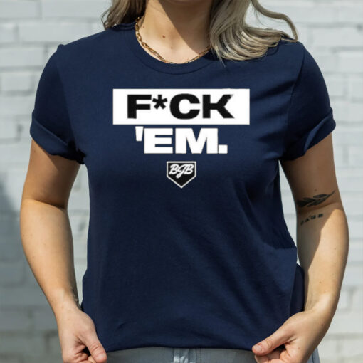 Fuck Em Jarren Duran T-Shirt