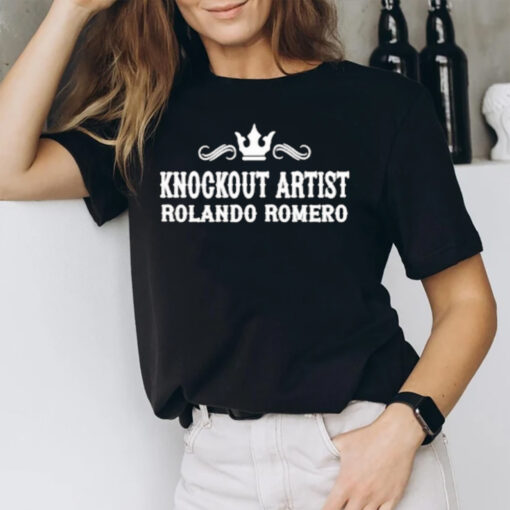 Knockout Artist Rolando Romero T-Shirt1