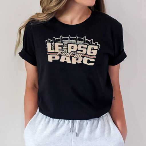 Le Psg C’est Au Parc T-Shirt1