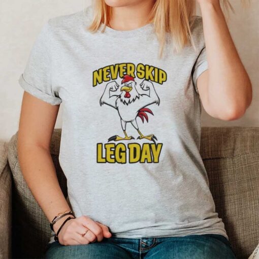 Never Skip Leg Day Rooster T-Shirt1