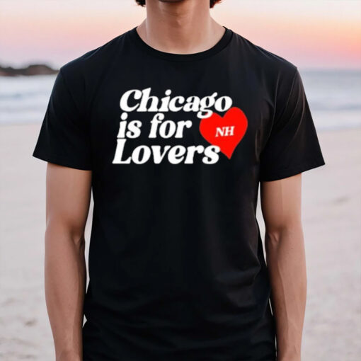 Niall Horan Chicago Is For Lovers T-Shirt