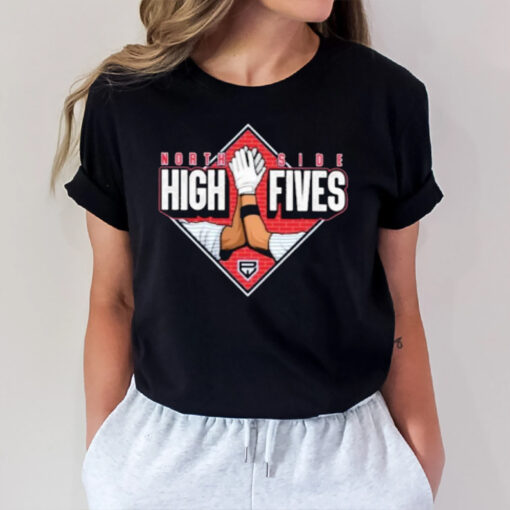 North Side High Fives T-Shirt1