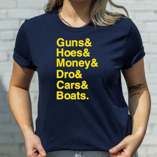 Ryan Long Guns Hoes Money Dro Cars Boats T-Shirt