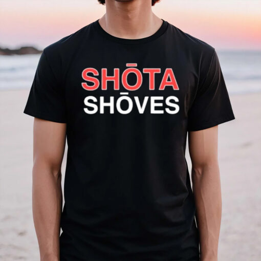 Shota Shoves T-Shirt