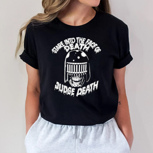 Stare Into The Face Of Death Judge Death T-Shirt1