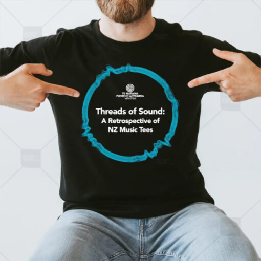 Te Marama Puoro O Aotearoa Threads Of Sound A Retrospective Of Nz Music Tees T-Shirt