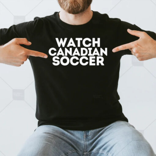 Watch Canadian Soccer T-Shirt