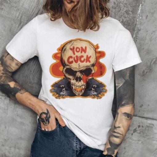 Yon Cuck Skull Shirts1